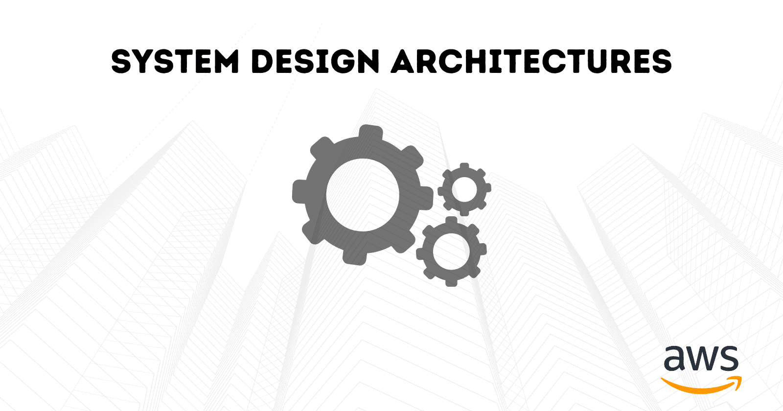 System Design Architectures